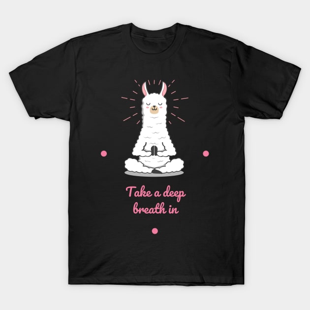 TAKE A DEEP BREATH IN T-Shirt by tzolotov